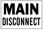 Main Disconnect Label